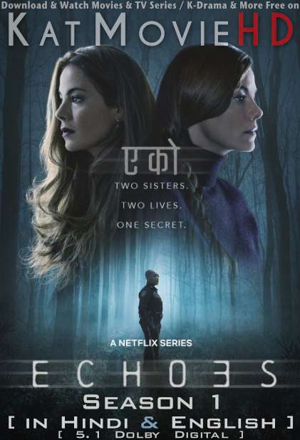 Download Echoes (Season 11) Hindi (ORG) [Dual Audio] All Episodes | WEB-DL 1080p 720p 480p HD [Echoes 2022 TV Series] Watch Online or Free on KatMovieHD.tw