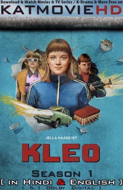 Download Kleo (Season 1) Hindi (ORG) [Dual Audio] All Episodes | WEB-DL 1080p 720p 480p HD [Kleo 2022– TV Series] Watch Online or Free on KatMovieHD.tw