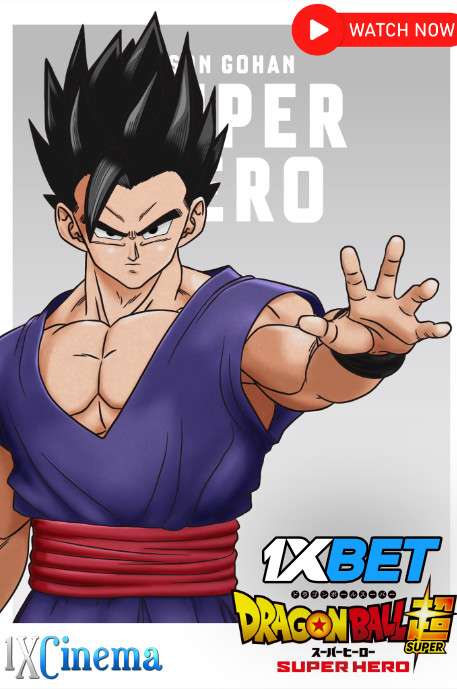 Watch Dragon Ball Super: Super Hero 2022 [In Japanese] CAMRip 720p 480p Online Stream – 1XBET