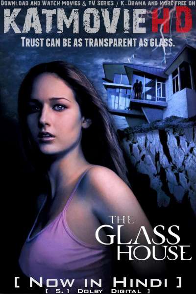 The Glass House (2001) Hindi Dubbed (ORG DD 5.1) & English [Dual Audio] BluRay 1080p 720p 480p [Full Movie]