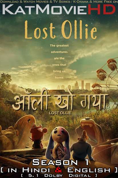 Download Lost Ollie (Season 1) Hindi (ORG) [Dual Audio] All Episodes | WEB-DL 1080p 720p 480p HD [Lost Ollie 2022 Netflix Series] Watch Online or Free on KatMovieHD.tw