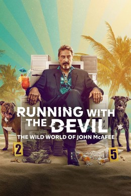 Running with the Devil: The Wild World of John McAfee (2022) Hindi Dubbed (DD 5.1) &; English [Dual Audio]WEB-DL 1080p 720p 480p [Full Movie]