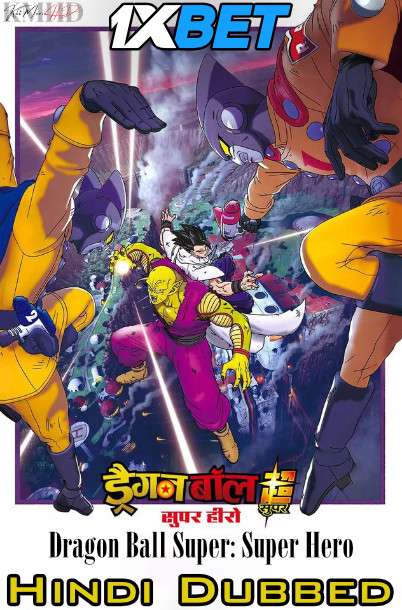 Dragon Ball Super: Super Hero (2022) Full Movie in Hindi Dubbed | CAMRip 720p & 480p | 1XBET