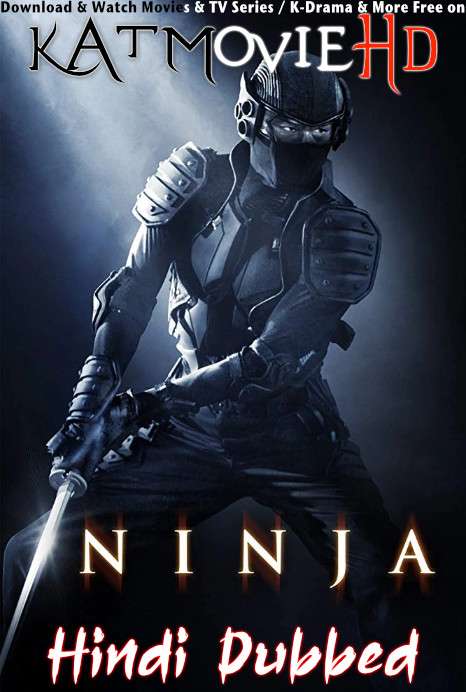 Download Ninja (2009) Quality 720p & 480p Dual Audio [Hindi Dubbed  English] Ninja Full Movie On KatMovieHD