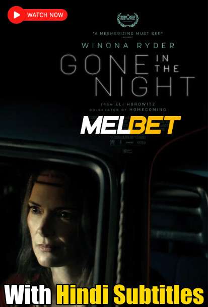Watch Gone in the Night (2022) Full Movie [In English] With Hindi Subtitles  WEBRip 720p Online Stream – MELBET