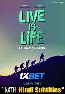 Watch Live Is Life (2021) Full Movie [In Spanish] With Hindi Subtitles  WEBRip 720p Online Stream – 1XBET