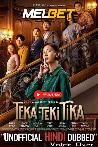 Download Teka Teki Tika (2021) Quality 720p & 480p Dual Audio [Hindi Dubbed] Teka Teki Tika Full Movie On KatMovieHD