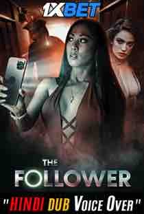 Download The Follower (2022) Quality 720p & 480p Dual Audio [Hindi Dubbed] The Follower Full Movie On KatMovieHD