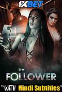 Watch The Follower (2022) Full Movie [In English] With Hindi Subtitles  WEBRip 720p Online Stream – 1XBET