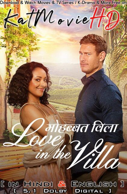 Love in the Villa (2022) Hindi Dubbed (DD 5.1) & English [Dual Audio] WEB-DL 1080p 720p 480p [Full Movie]