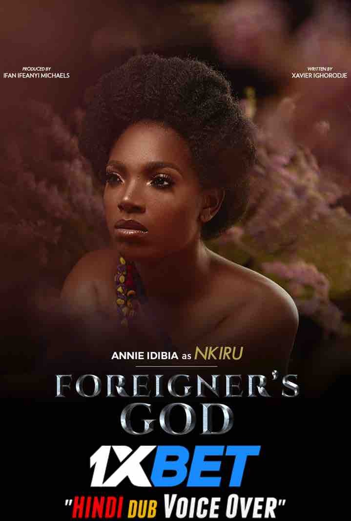 Watch Foreigner’s God (2022) Hindi Dubbed (Unofficial) WEBRip 720p 480p Online Stream – 1XBET