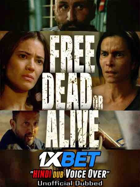 Watch Free Dead or Alive (2022) Hindi Dubbed (Unofficial) WEBRip 720p 480p Online Stream – 1XBET