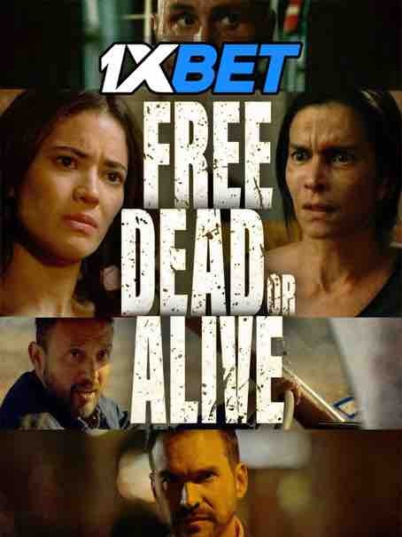 Watch Free Dead or Alive (2022) Full Movie [In English] With Hindi Subtitles  WEBRip 720p Online Stream – 1XBET