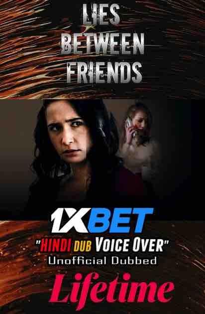 Download Lies Between Friends (2022) Quality 720p & 480p Dual Audio [Hindi Dubbed] Lies Between Friends Full Movie On KatMovieHD