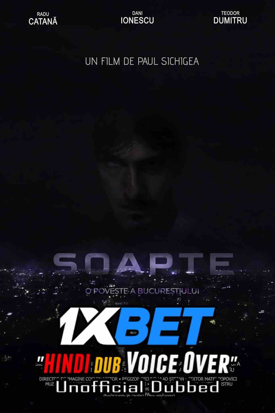 Watch Soapte (2021) Hindi Dubbed (Unofficial) WEBRip 720p 480p Online Stream – 1XBET