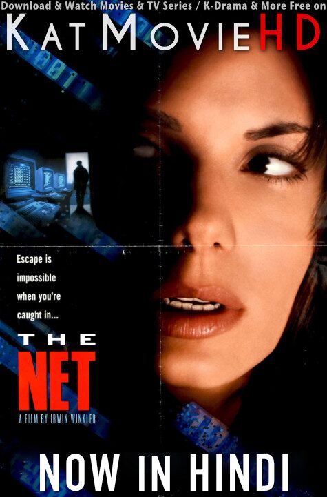 Download The Net (1995) Quality 720p & 480p Dual Audio [Hindi Dubbed  English] The Net Full Movie On KatMovieHD