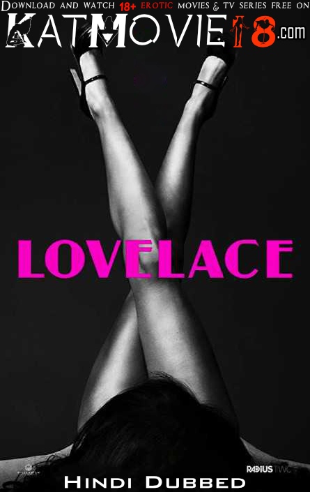 [18+] Lovelace (2013) UNRATED [Hindi Dubbed (ORG DD 5.1) + English] [Dual Audio] BluRay 1080p 720p 480p Erotic Movie [Watch Online / Download]