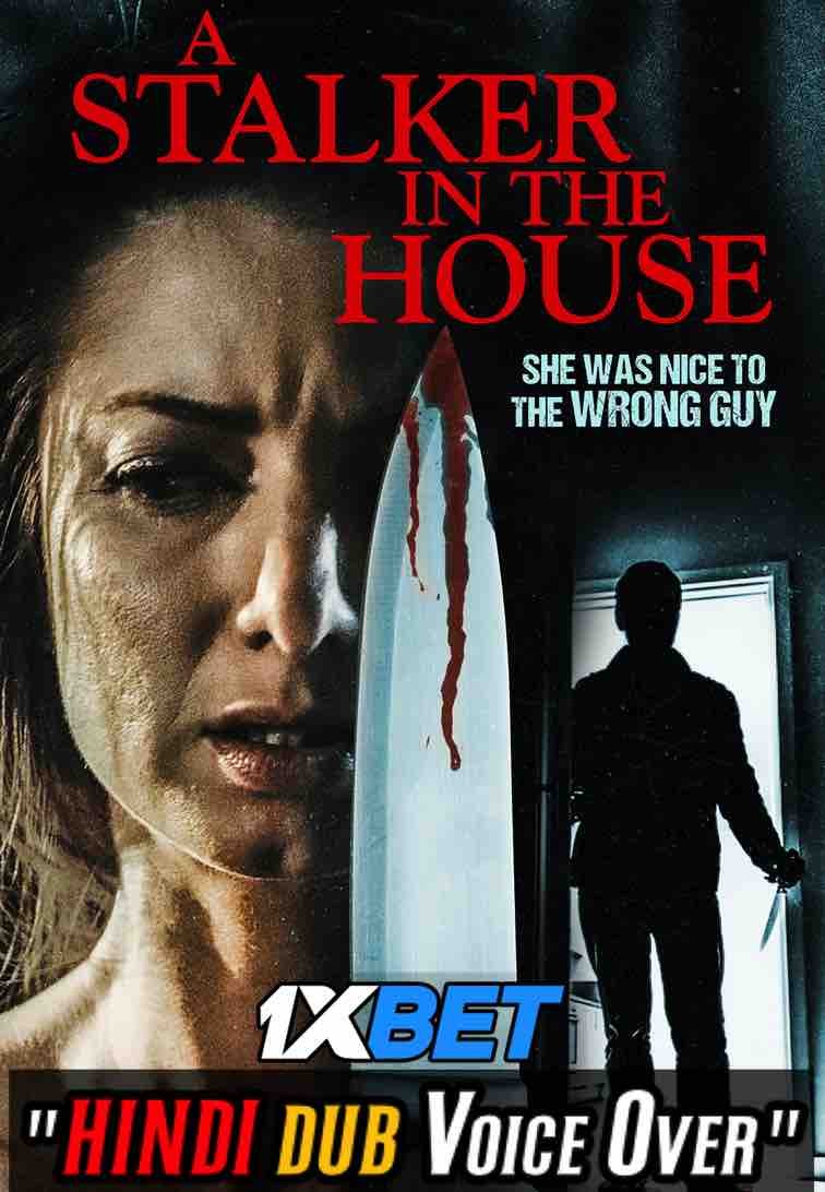 Download A Stalker in the House (2021) Quality 720p & 480p Dual Audio [Hindi Dubbed] A Stalker in the House Full Movie On KatMovieHD