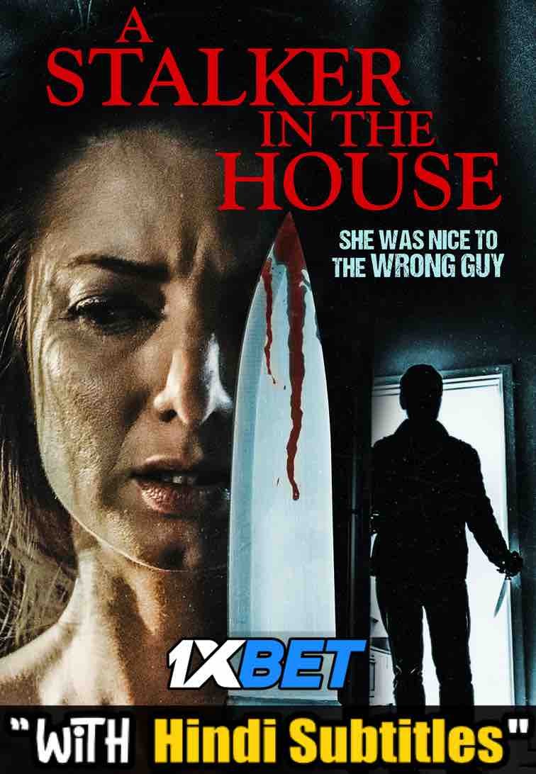 Download A Stalker in the House (2021) Quality 720p & 480p Dual Audio [Hindi Dubbed] A Stalker in the House Full Movie On KatMovieHD