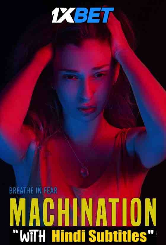 Watch Machination (2022) Full Movie [In English] With Hindi Subtitles  WEBRip 720p Online Stream – 1XBET