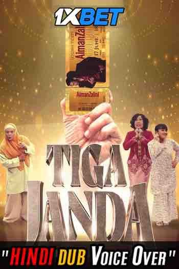 Download Tiga Janda Melawan Dunia (2022) Quality 720p & 480p Dual Audio [Hindi Dubbed] Tiga Janda Melawan Dunia Full Movie On KatMovieHD