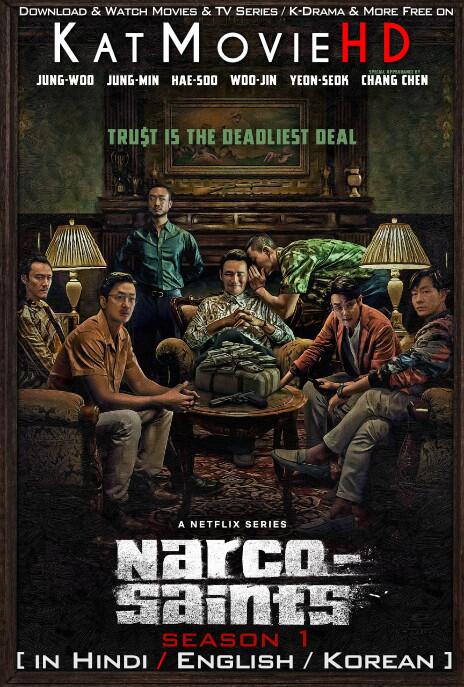 Narco-Saints (Season 1) Hindi Dubbed (DD 5.1) [Triple Audio] All Episodes | WEB-DL 1080p 720p 480p HD [2022 Netflix K-Drama Series]