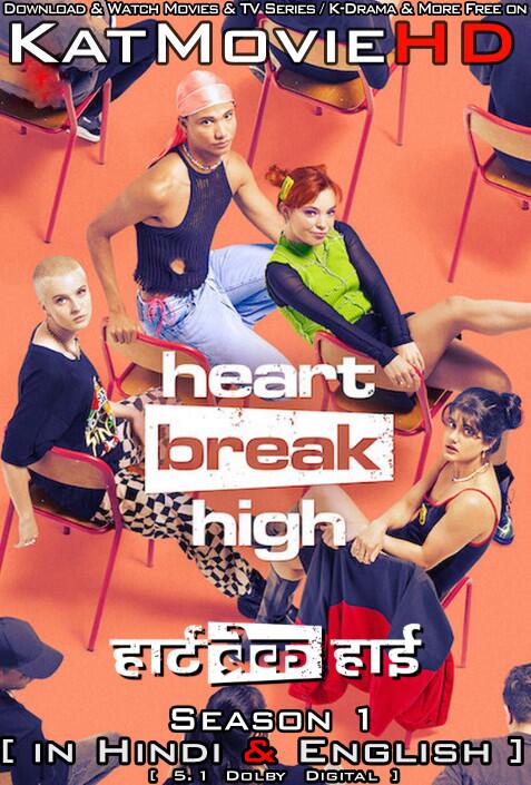 Download Heartbreak High (Season 1) Hindi (ORG) [Dual Audio] All Episodes | WEB-DL 1080p 720p 480p HD [Heartbreak High 2022– TV Series] Watch Online or Free on KatMovieHD.tw