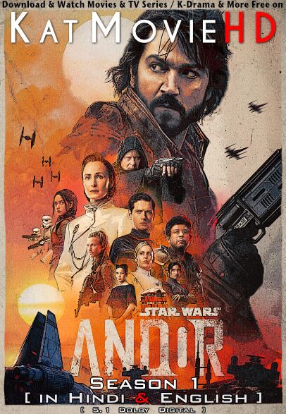 Star Wars: Andor (Season 1) Hindi Dubbed (DD 5.1) [Dual Audio] WEB-DL 1080p 720p 480p HD [2022 TV Series] All Episodes Added!