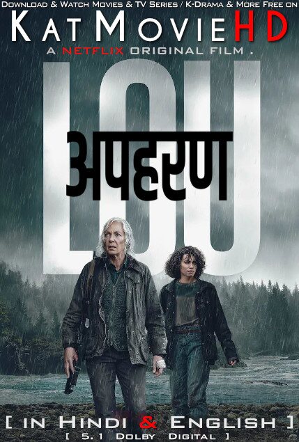 Lou (2022) Hindi Dubbed (ORG DD 5.1) + English [Dual Audio] WEB-DL 1080p 720p 480p HD [Netflix Movie]