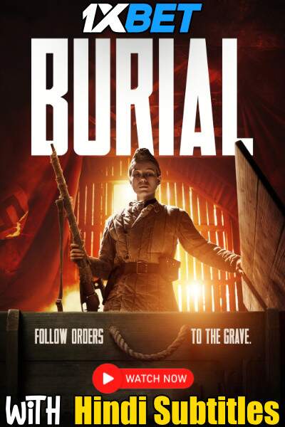 Download Burial (2022) Quality 720p & 480p Dual Audio [Hindi Dubbed] Burial Full Movie On KatMovieHD