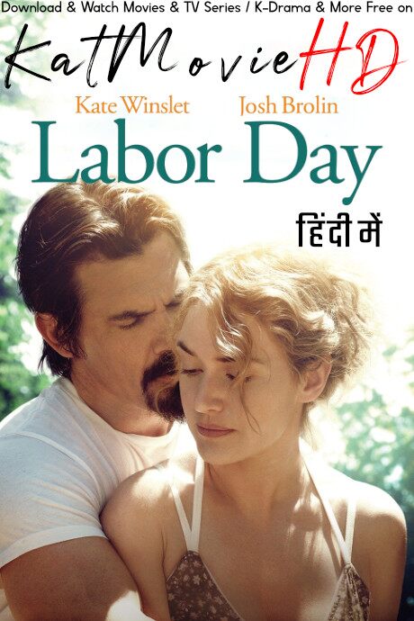 Labor Day (2013) Hindi Dubbed (ORG DD 5.1) + English [Dual Audio] BluRay 1080p 720p 480p [Full Movie]
