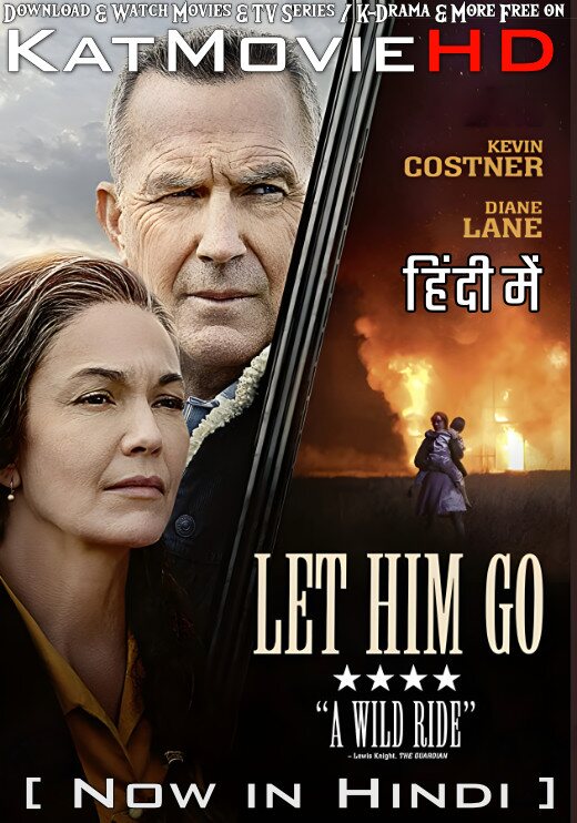 Download Let Him Go (2020) Quality 720p & 480p Dual Audio [Hindi Dubbed  English] Let Him Go Full Movie On KatMovieHD