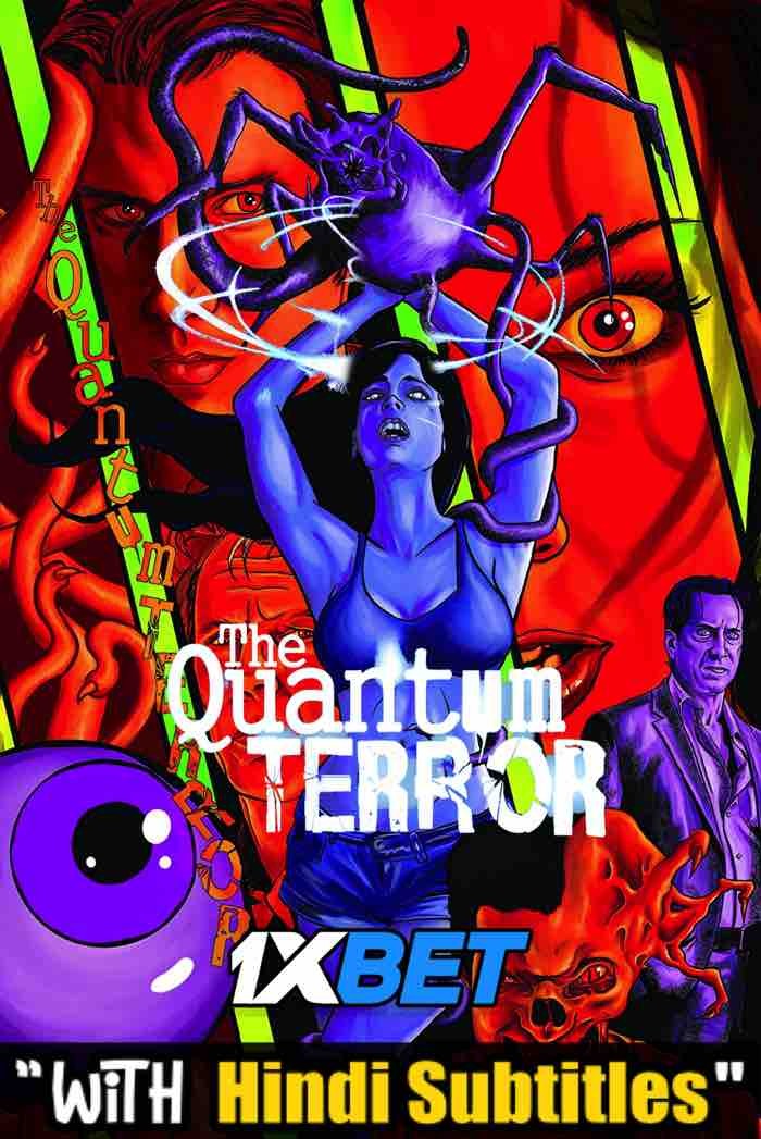 Watch The Quantum Terror (2015) Full Movie [In English ] With Hindi Subtitles  WEBRip 720p Online Stream – 1XBET