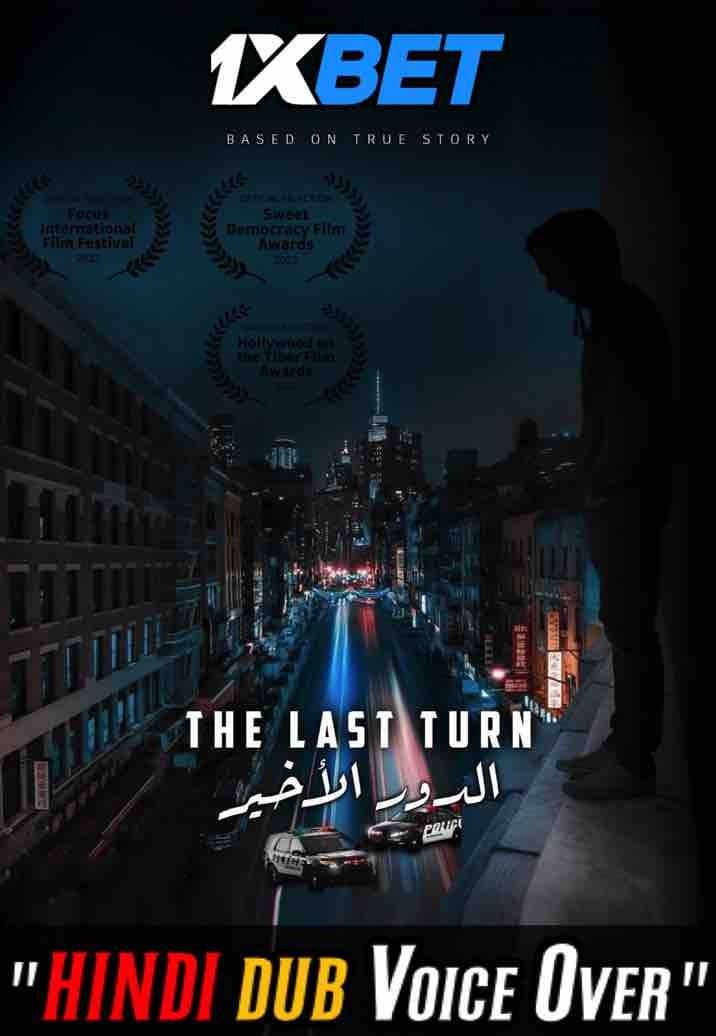 Watch The last turn (2021) Hindi Dubbed (Unofficial) WEBRip 720p 480p Online Stream – 1XBET