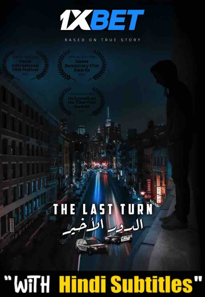 Watch The last turn (2021) Full Movie [In English] With Hindi Subtitles  WEBRip 720p Online Stream – 1XBET