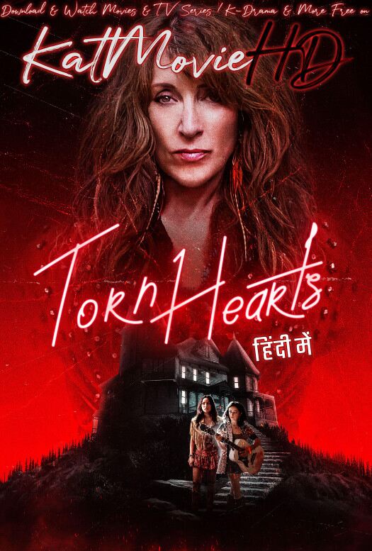 Torn Hearts (2022) Hindi Dubbed (ORG DD 5.1) + English [Dual Audio] WEB-DL 1080p 720p 480p [Full Movie]