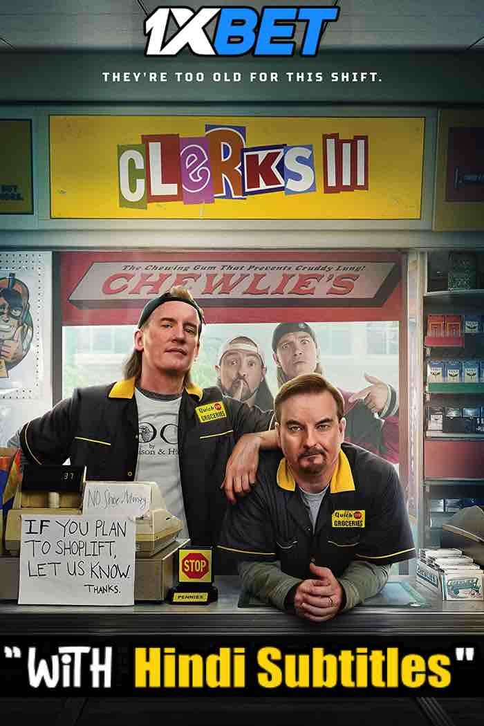 Watch Clerks III (2022) Full Movie in English With Hindi Subtitles Online Stream [CAMRip 720p] – 1XBET