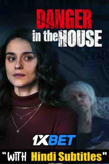 Watch Danger in the House (2022) Full Movie [In English] With Hindi Subtitles  WEBRip 720p Online Stream – 1XBET