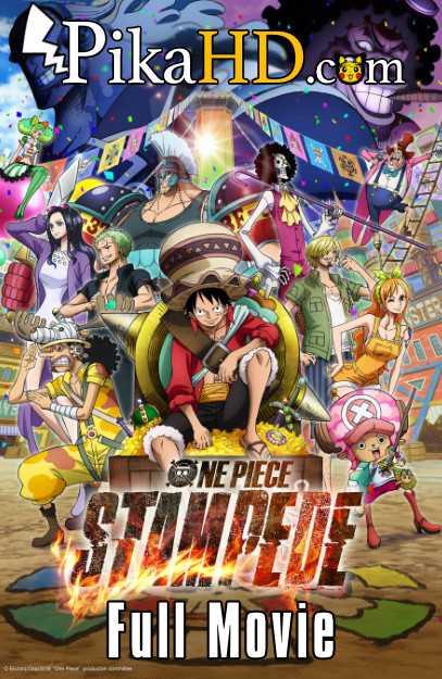 One Piece: Stampede (2019) Full Movie With English Subtitles [BluRay 480p 720p 1080p]