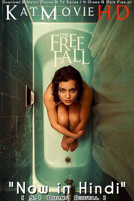 The Free Fall (2021) Hindi Dubbed (ORG DD 5.1) & English [Dual Audio] WEBRip 1080p 720p 480p HD [Full Movie]