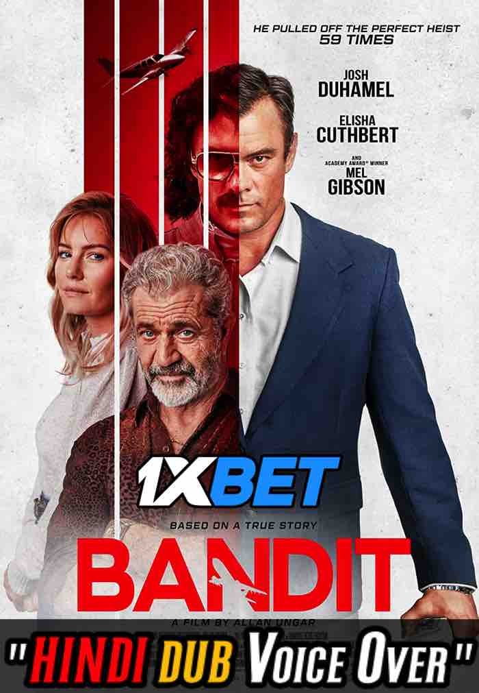 Watch Bandit (2022) Hindi Dubbed (Unofficial) WEBRip 720p 480p Online Stream – 1XBET