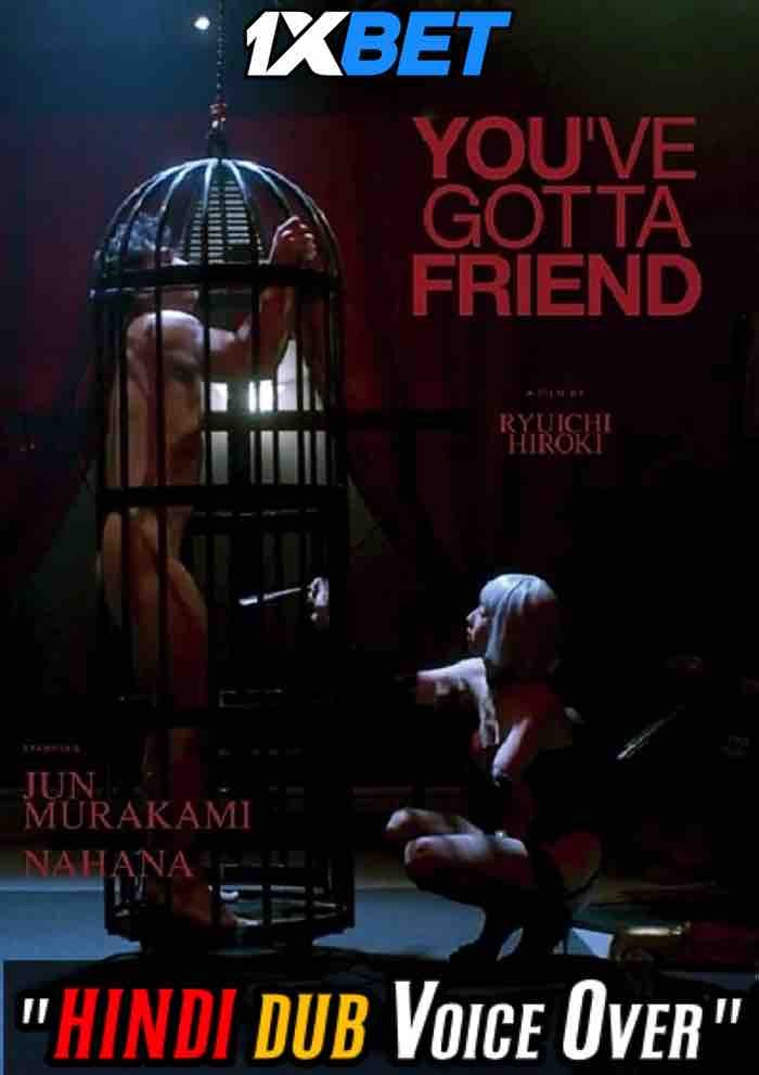 Watch You’ve Got a Friend (2022) Hindi Dubbed (Unofficial) BluRay 720p 480p Online Stream – 1XBET