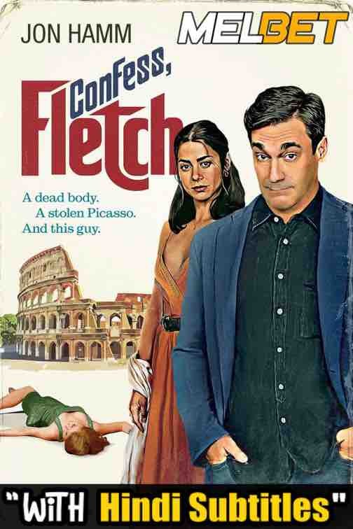 Watch Confess, Fletch (2022) Full Movie [In English] With Hindi Subtitles  WEBRip 720p Online Stream – MELBET