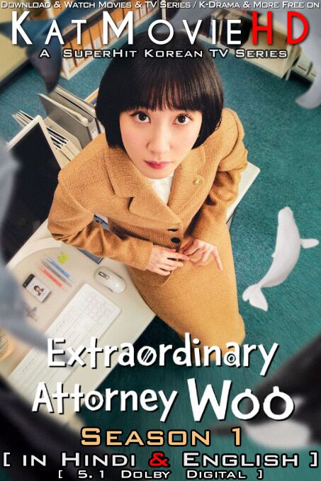 Download Extraordinary Attorney Woo (Season 1) Hindi (ORG) [Dual Audio] All Episodes | WEB-DL 1080p 720p 480p HD [Extraordinary Attorney Woo 2022 Netflix Series] Watch Online or Free on KatMovieHD
