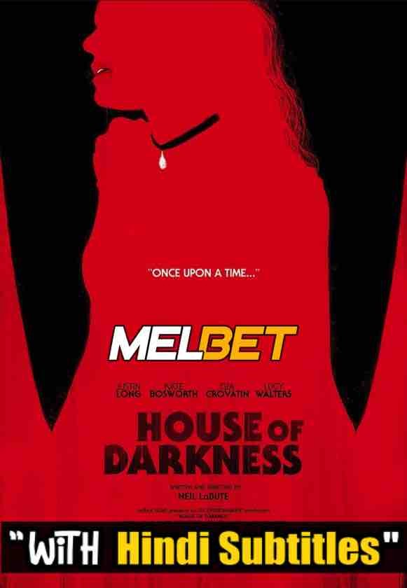 Watch House of Darkness (2022) Full Movie [In English] With Hindi Subtitles  WEBRip 720p Online Stream – MELBET