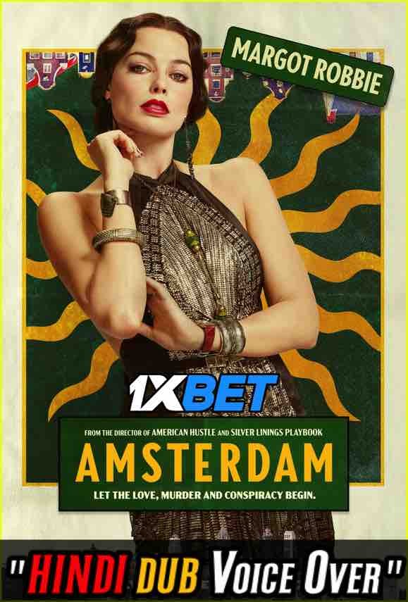 Watch Amsterdam (2022) Hindi Dubbed (Unofficial) Online Stream [WEBRip 1080p / 720p / 480p HD] – 1XBET