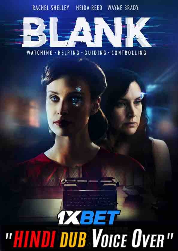 Watch Blank (2022) Hindi Dubbed (Unofficial) WEBRip 720p 480p Online Stream – 1XBET