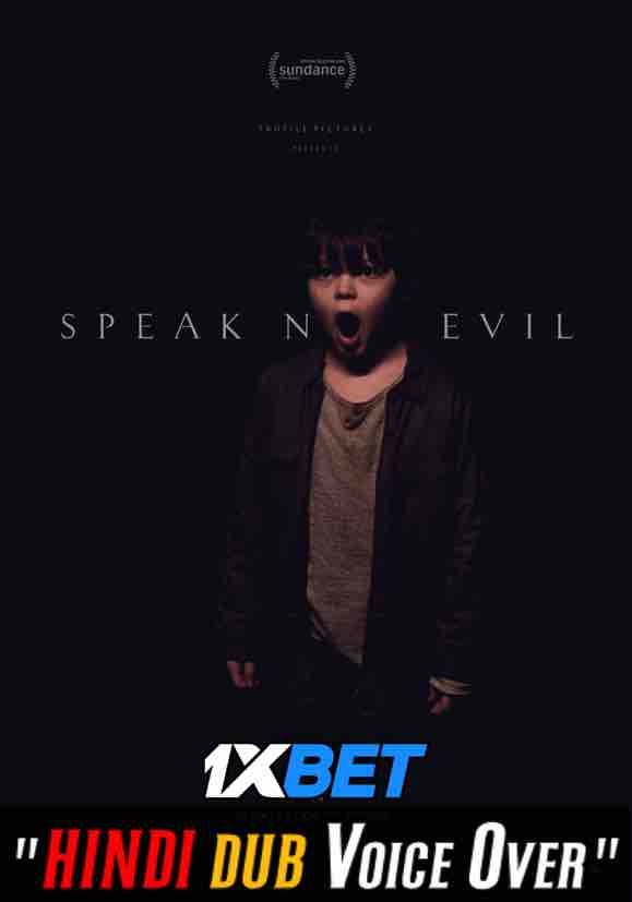 Watch Speak No Evil (2022) Hindi Dubbed (Unofficial) WEBRip 720p 480p Online Stream – 1XBET