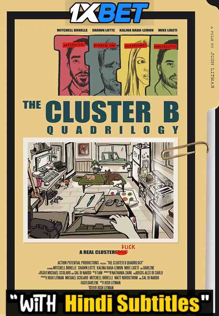Download The Cluster B Quadrilogy (2020) Quality 720p & 480p Dual Audio [Hindi Dubbed] The Cluster B Quadrilogy Full Movie On KatMovieHD