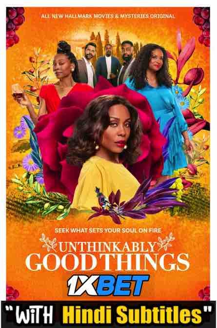 Watch Unthinkably Good Things (2022) Full Movie [In English] With Hindi Subtitles  WEBRip 720p Online Stream – 1XBET
